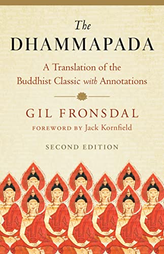 The Dhammapada: A New Translation of the Buddhist Classic with Annotations