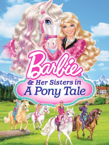 Barbie & Her Sisters In A Pony Tale