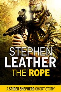 the rope (spider shepherd: sas book 10)