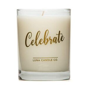 LUNA CANDLE CO. Vanilla Scented Jar Candle in 11oz. Clear Glass, Single Wick, Soy Wax, Up to 110 Hours of Burn Time, Great Gift for Home, Wedding, Birthday, Spa- Celebrate