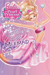 barbie: the pearl princess: pretty pearl mermaid (barbie) (step into reading)