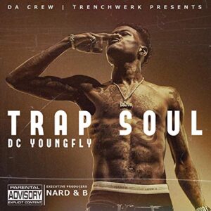 trap soul [explicit]