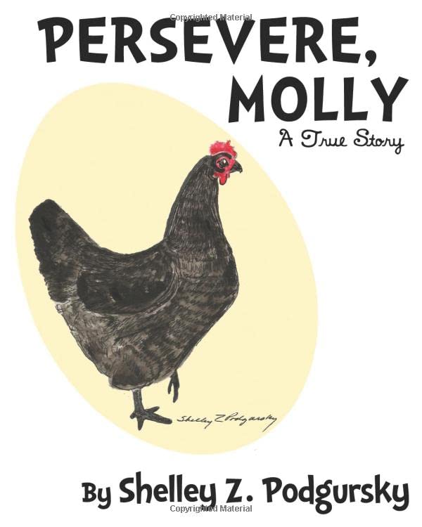 Persevere, Molly: A True Story