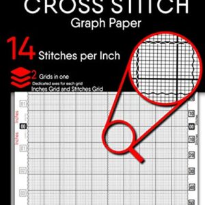 Cross Stitch Graph Paper: Creating Embroidery Patterns and Needlework Design Large Print Din A4, 100 pages, 2 Grids in one, keep all your projects grouped in one notebook