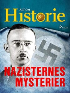 nazisternes mysterier (historiens største gåder) (danish edition)