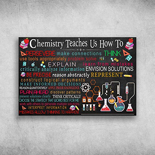 Birthday Gifts Decorative Wall Murals Jobs Teachers Chemistry Teaches Us How to Persevere Make Connections Think Family Friend Gift Unisex, Awesome Decor Bedroom, Living Room Print