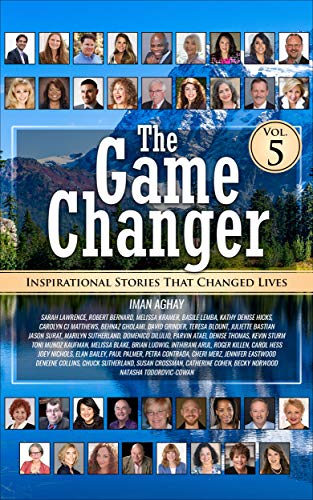 The Game Changer: Inspirational Stories That Changed Lives