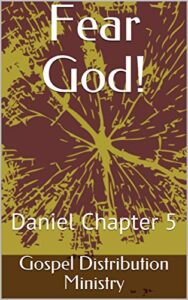 fear god!: daniel chapter 5 (daniel the prophet)