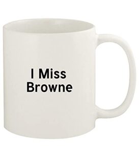 knick knack gifts i miss browne - 11oz ceramic white coffee mug