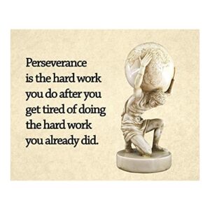 "perseverance-hard work after the hard work already done"-motivational wall art sign- 10 x 8"-bust statue wall print-ready to frame. inspirational home-office-classroom decor. reminder to persevere!