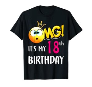 omg it's my 18th birthday girl shirts 18 years old birthday t-shirt