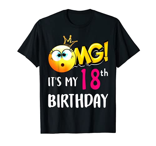 OMG It's My 18th Birthday Girl Shirts 18 Years old Birthday T-Shirt