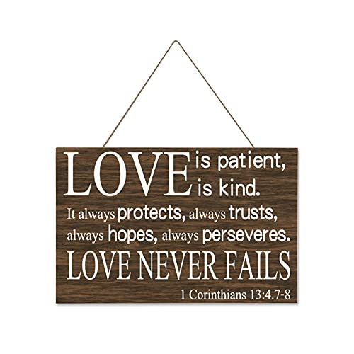 Rustic Wooden Plaque Love is Patient is Kind. It Always Protects Always Trusts Always Hopes Always perseveres. Love Never Fails 1 Corinthians 13:4.7 8 C-25x40cm Wooden Sign Wall Decoration Inspirational Wall Art