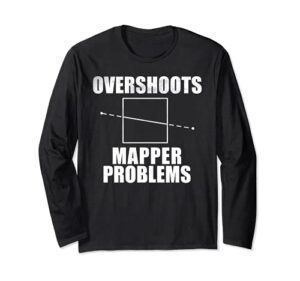 overshoots mapper problems long sleeve t-shirt