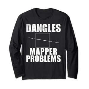 Dangles Mapper Problems Long Sleeve T-Shirt