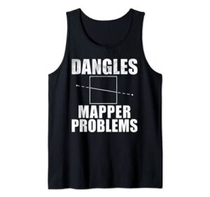 dangles mapper problems tank top