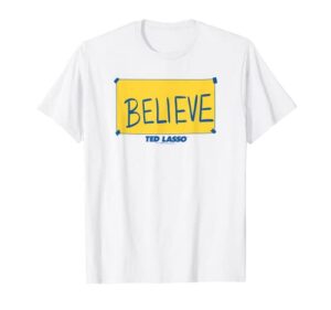 ted lasso believe yellow sign t-shirt