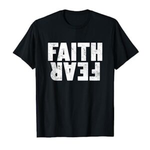 Faith Over Fear Women's Men's Christian Faith Over Fear T-Shirt