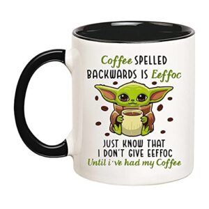 fonhark - alien mug, coffee spelled backwards is eeffoc, just know that i don't give eeffoc until i've had my coffee, 11 oz novelty coffee mug/cup