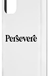 Galaxy S20 Persevere Case