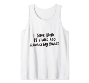 funny 18th birthday for mom son daughter 18 years old tank top