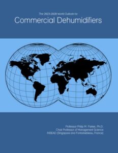 the 2023-2028 world outlook for commercial dehumidifiers