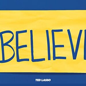 Trends International Ted Lasso - Believe Wall Poster, 14.725" x 22.375", Premium Unframed Version
