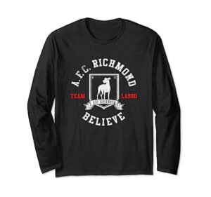 ted lasso afc richmond believe long sleeve t-shirt