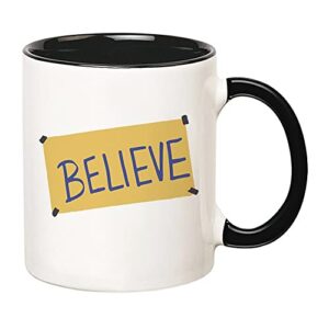 Fonhark - Believe Mug, Believe in Yourself, Ted Lasso Mug, 11 Oz Novelty Coffee Mug/Cup