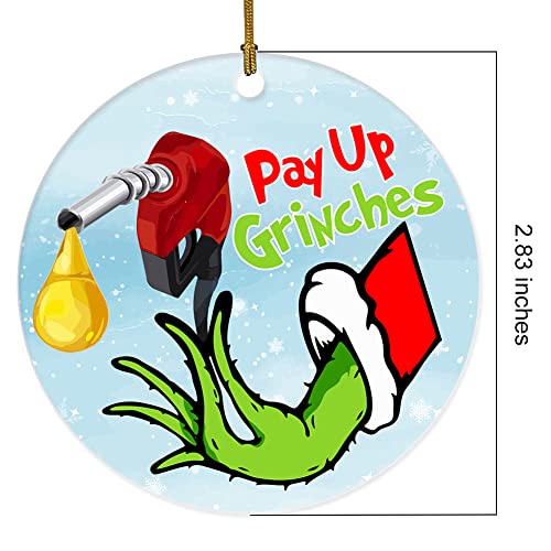 Funny Christmas Ceramic Ornament Pay Up Grinches Gas Price Remembering Fuel Christmas Ornament Ceramic Hanging Ornaments Merry Christmas Decorations Christmas Tree Hanging Ornament