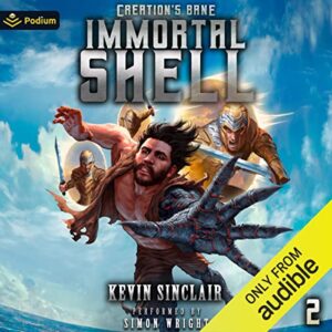 immortal shell: creation's bane, book 2