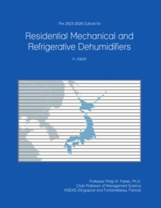the 2023-2028 outlook for residential mechanical and refrigerative dehumidifiers in japan