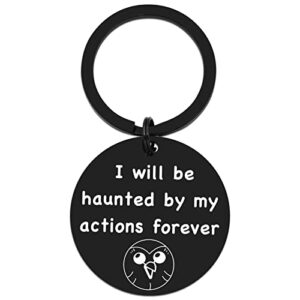 I Will Be Haunted by My Actions Forever Keychain, Owl House Hooty Gift (Black)