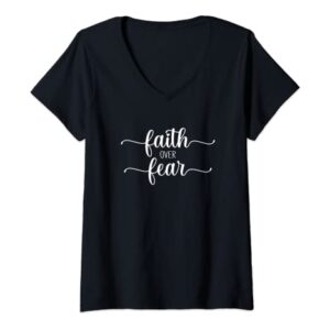 Womens Faith Over Fear - God, Jesus, Christian Bible Inspirational V-Neck T-Shirt