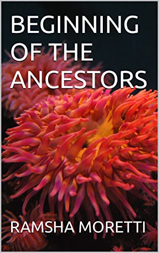 BEGINNING OF THE ANCESTORS