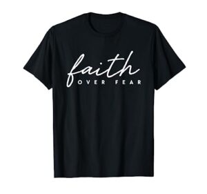 faith over fear jesus christian god faith cross lion gift t-shirt