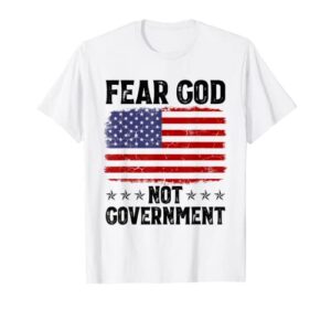 fear god not government american flag anti government t-shirt