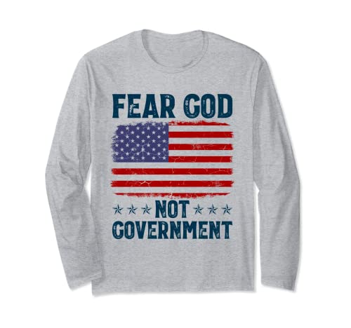 Fear God Not Government USA Flag Long Sleeve T-Shirt