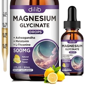 magnesium glycinate supplement, magnesium liquid drops with magnesium glycinate 500mg sleep aid drops - melatonin, ashwagandha, l - theanine - support stress relief, bone, muscle, mood vegan