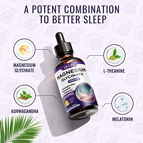 Magnesium Glycinate Supplement, Magnesium Liquid Drops with Magnesium Glycinate 500mg Sleep Aid Drops - Melatonin, Ashwagandha, L - Theanine - Support Stress Relief, Bone, Muscle, Mood Vegan