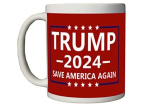 rogue river tactical donald trump 2024 coffee mug save america again trump 2024 novelty cup president of the united states maga (red)