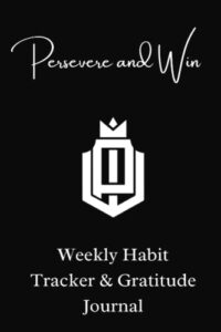 persevere & win 52 week habit tracker & gratitude journal