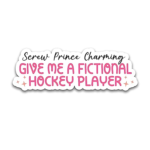 Miraki Screw Prince Charming Give Me A Fictional Hockey Player Sticker, Romance Sticker, Water Assitant Die-Cut Vinyl Stickers Decals for Laptop Phone Kindle Journal Water Bottles, Sticker for Women