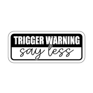 akira trigger warning stickers, say less smut stickers, vinyl decal bookish stickers for laptops, car window truck, phone cases, water bottles, skateboards, helmets, kindle stickers, best gifts idea
