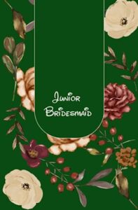 junior bridesmaid notes: junior bridesmaid wedding journals and gifts for girls