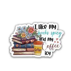 miraki i like my books spicy and coffee icy sticker, book lover sticker, reading sticker, bookish sticker, water assitant die-cut vinyl funny decals for laptop, phone, water bottles, kindle sticker