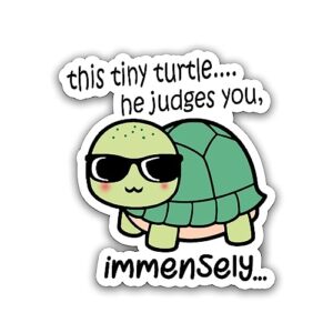 Miraki This Tiny Turtle He Judges You Immensely Sticker, Turtle Sticker, Adorable Sticker, Judgment Sticker, Water Assitant Die-Cut Vinyl Funny Decals for Laptop, Phone, Water Bottles, Kindle Sticker