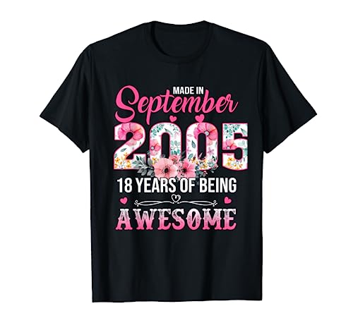 Made In September 2005 18 Year Old 18th Birthday Womens Girl T-Shirt