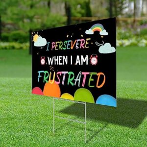 I Persevere When I'am Frustrated Yard Signs 18x24 Inch Welcome Back Banner Yard Sign Yard Signs with Stakes 18x24 2-Sided Print for Lawn Outdoor Decoration Heavy Duty Rust