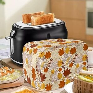 Toaster Dust Cover for Kitchen 2 Slice, Fall Thanksgiving Orange Maple Leaves Texture Bread Maker Cover Toasters Covers for Fingerprint Protector Washable Kitchen Small Appliance Cover (12x7.5x8in)